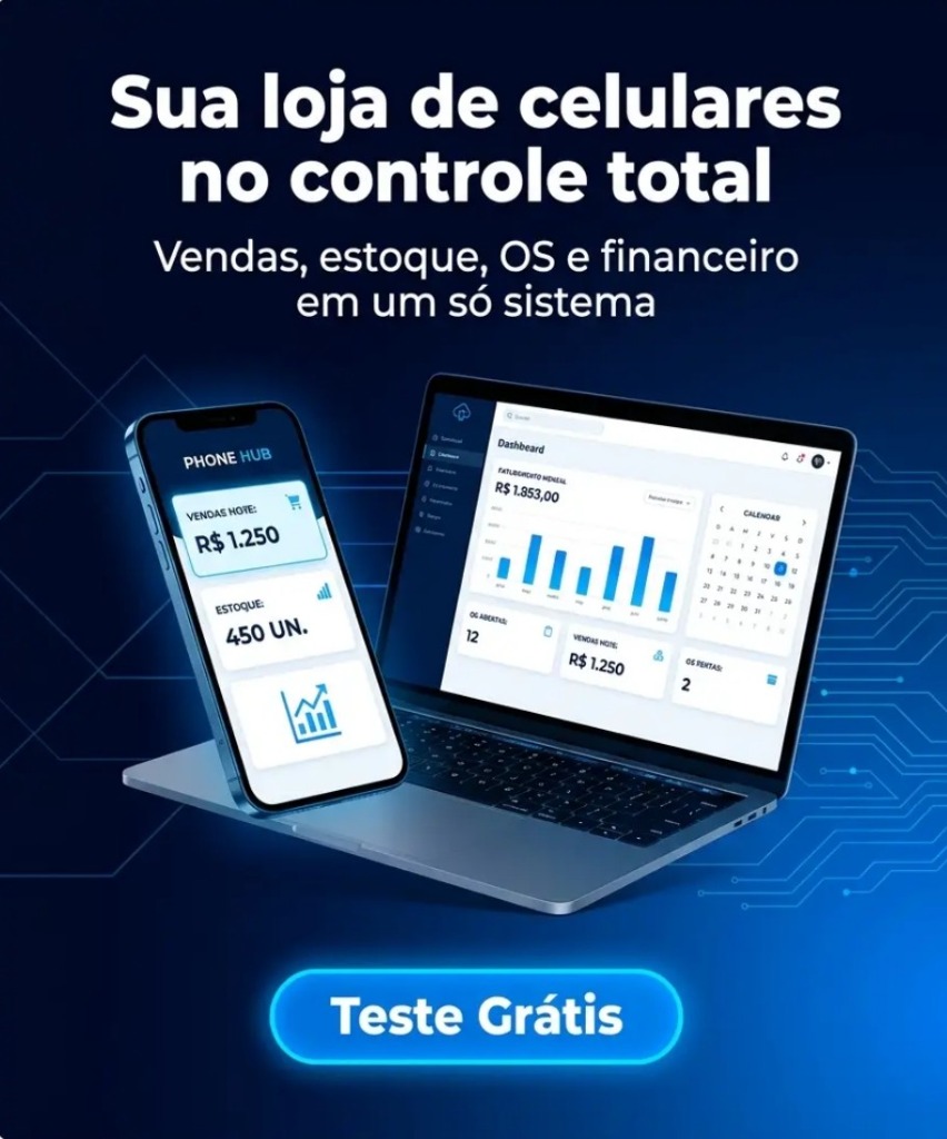 Sua loja de celulares no controle total com Phone Hub